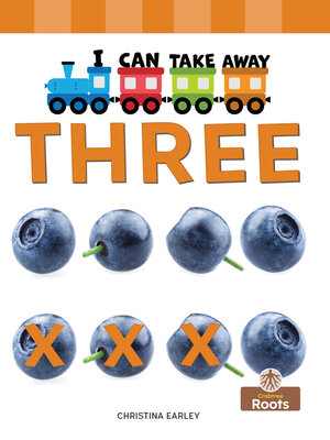 cover image of I Can Take Away Three